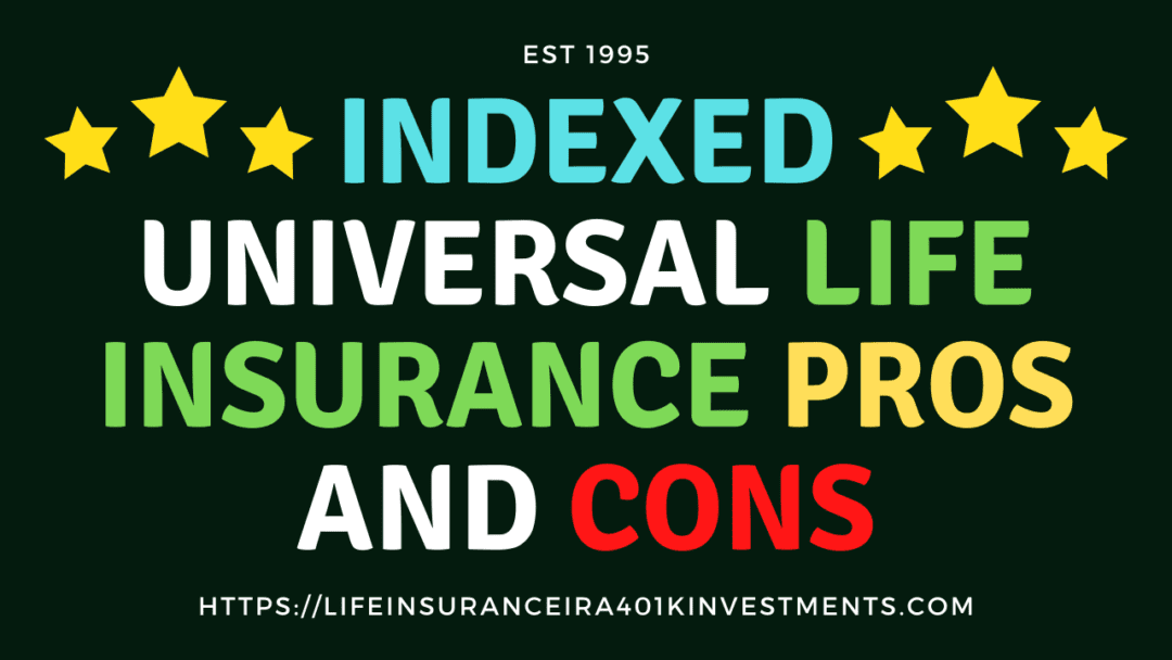 Indexed Universal Life Insurance Pros and Cons [Instantly Quotes]