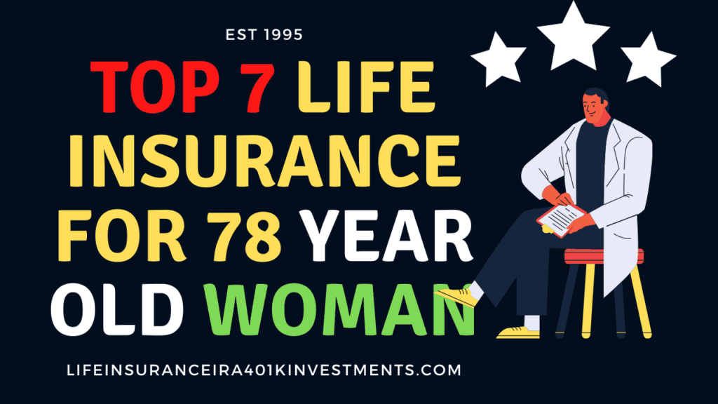 Life Insurance for Senior Over 78 Year Old Woman