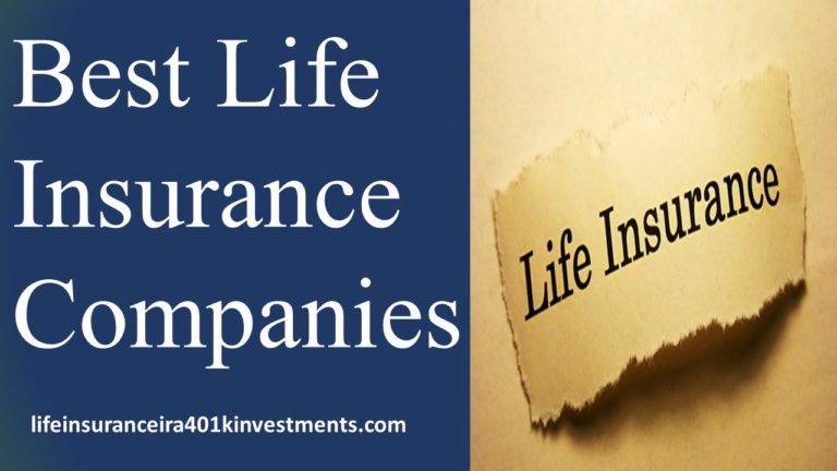 Top 10 Best Life Insurance Companies | Term And Whole Life Policies