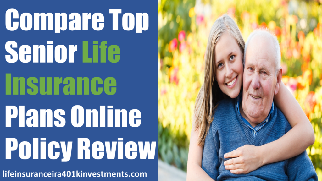Senior Life Insurance Plans Online Policy