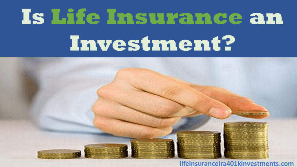 Top Life Insurance Investment