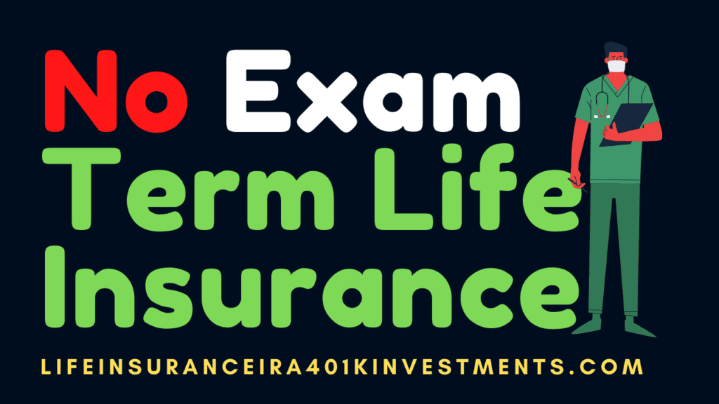No Exam Term Life Insurance 