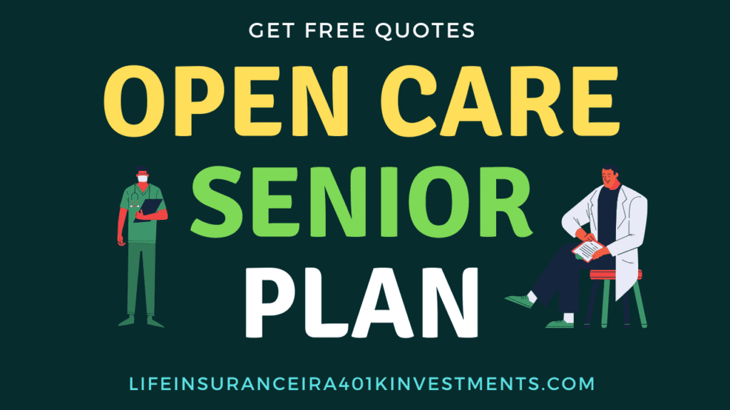  Open Care Senior Plan