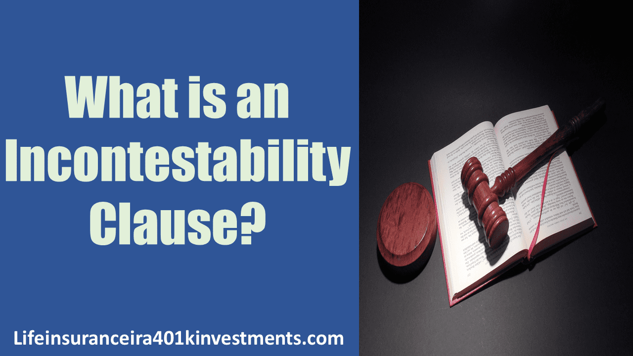 What is an Incontestability Clause