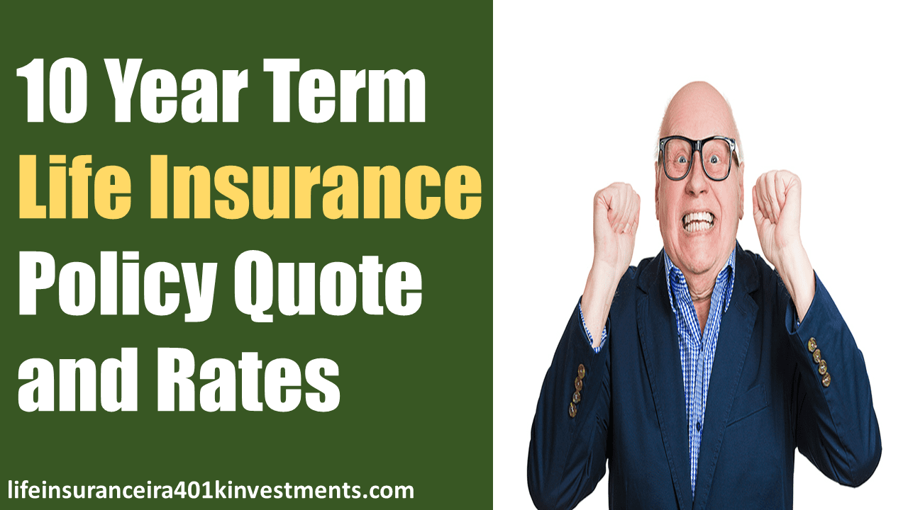 best-10-year-term-life-insurance-policy-quote-and-rates