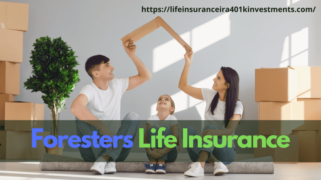 Foresters Life Insurance