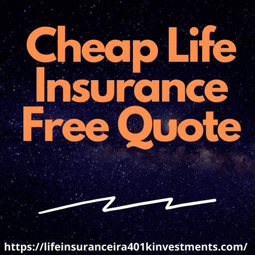 Cheap Life Insurance Free Quote