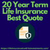 Best 20 Year Term Life Insurance