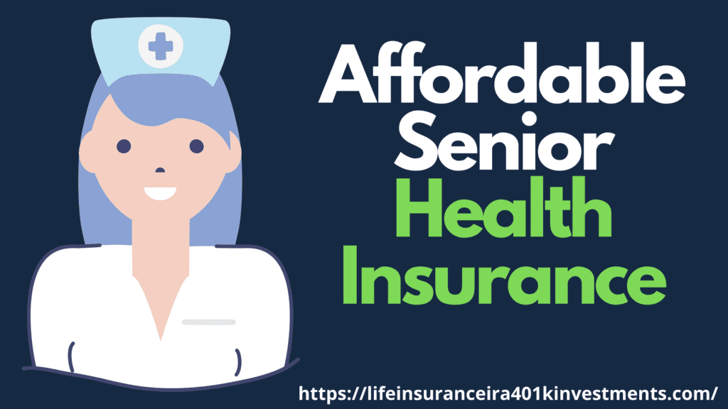 Affordable Senior Health Insurance