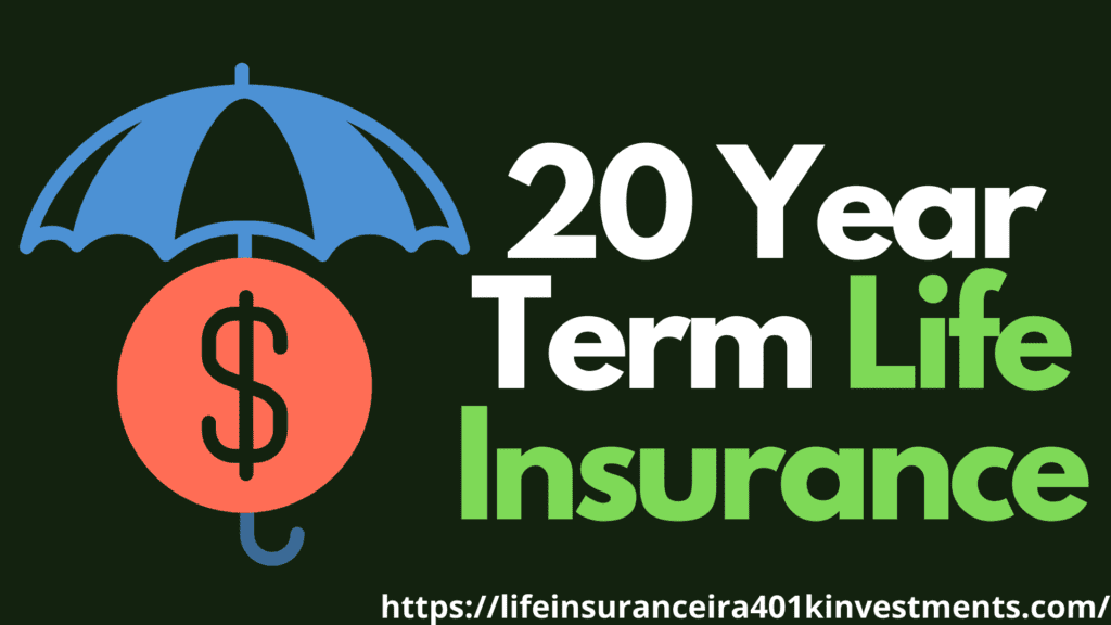 20 Year Term Life Insurance