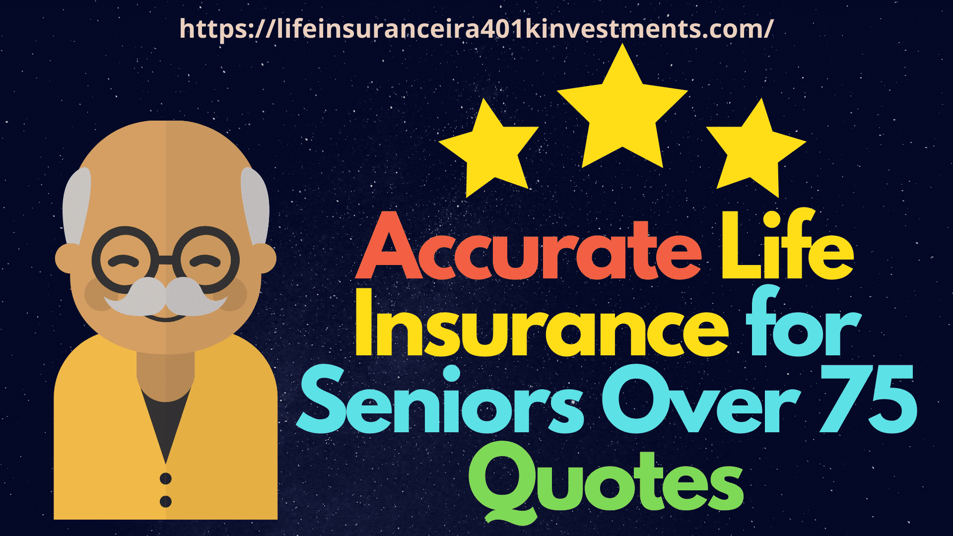 Best Accurate Life Insurance for Seniors Over 75